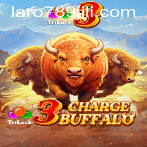 3ChargeBuffalo: An Exciting Adventure with LARO789
