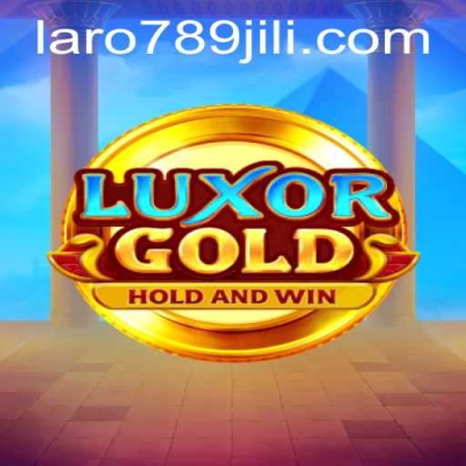 Discover the Thrills of LuxorGold and the Exciting LARO789 Experience